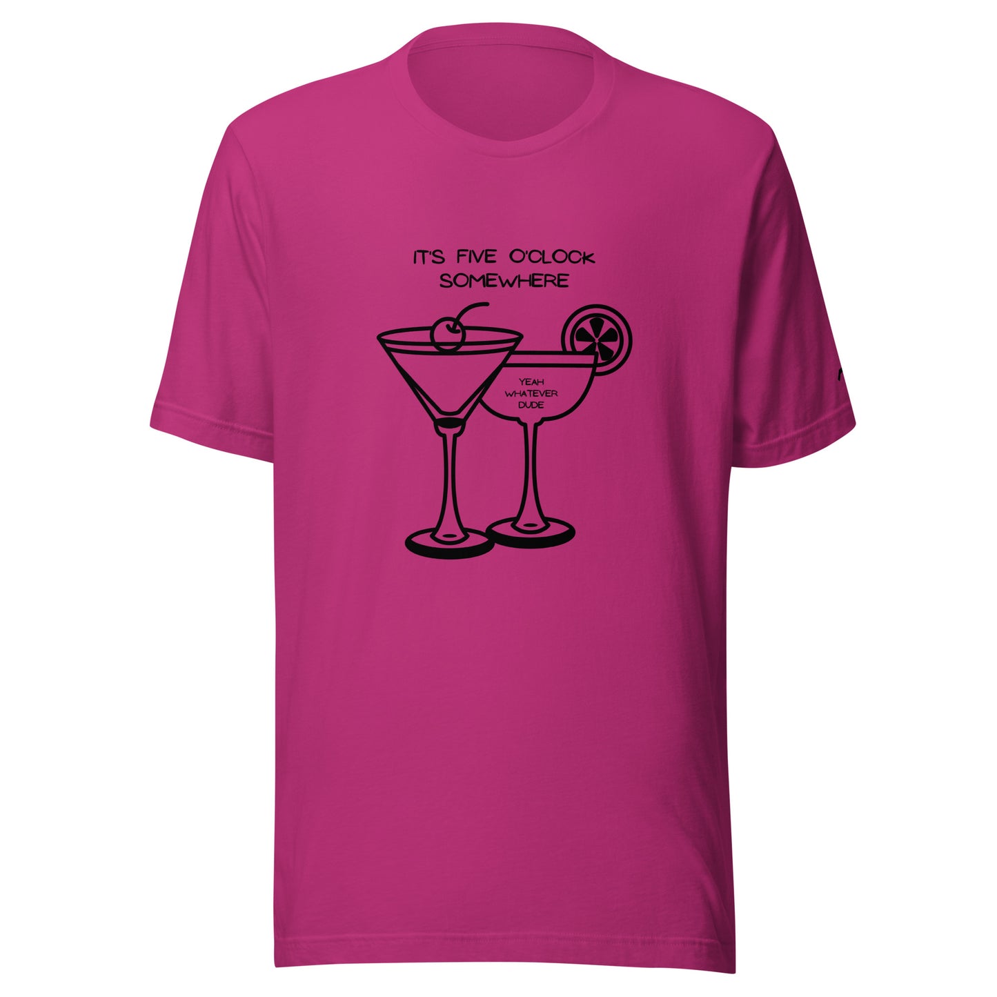 It's Five O'Clock Somewhere T-Shirt