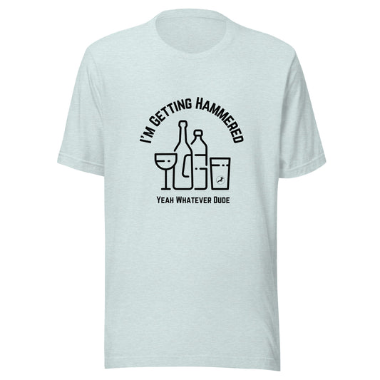 I'm Getting Hammered T-Shirt