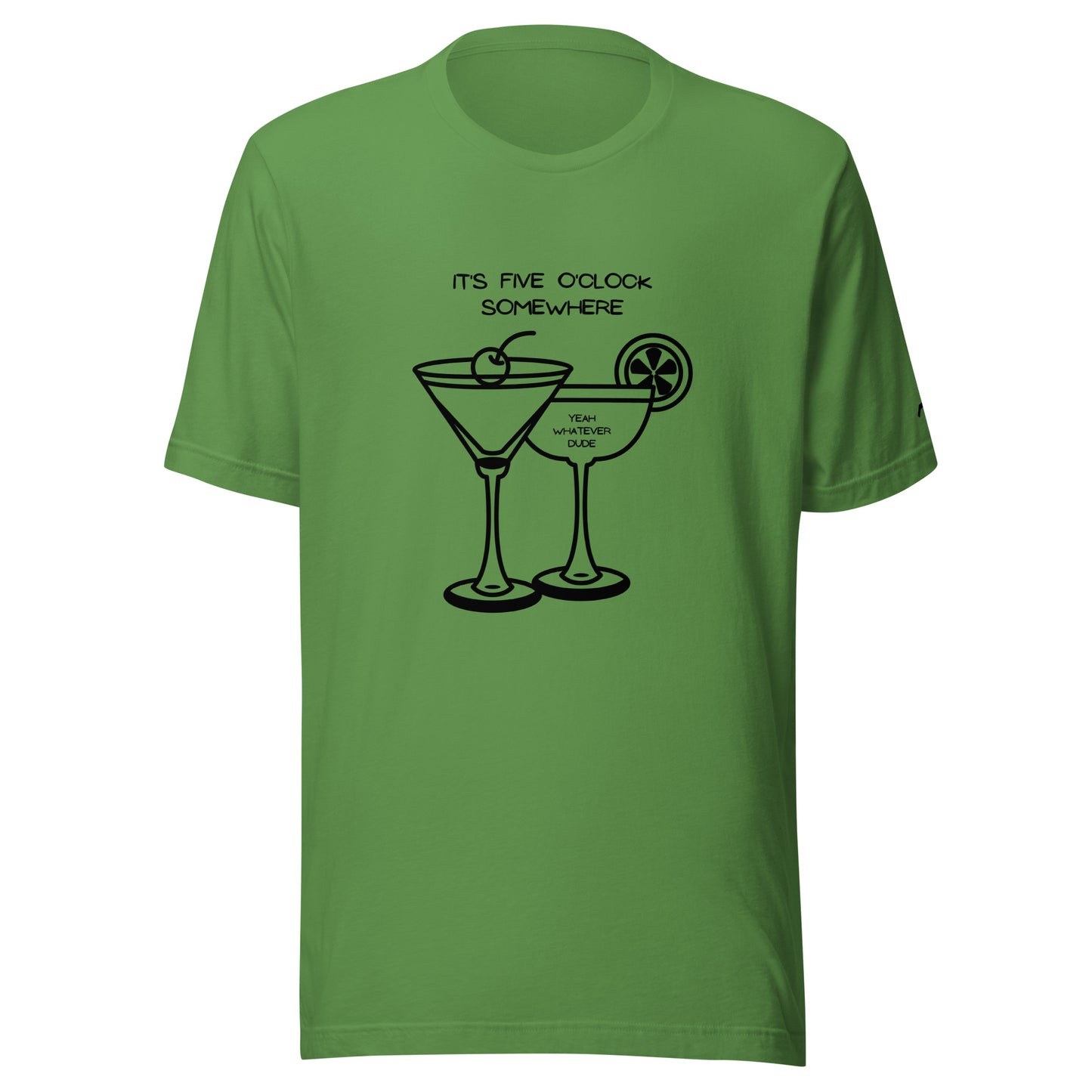 It's Five O'Clock Somewhere T-Shirt