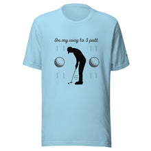 Load image into Gallery viewer, On My Way to 3 Putt
