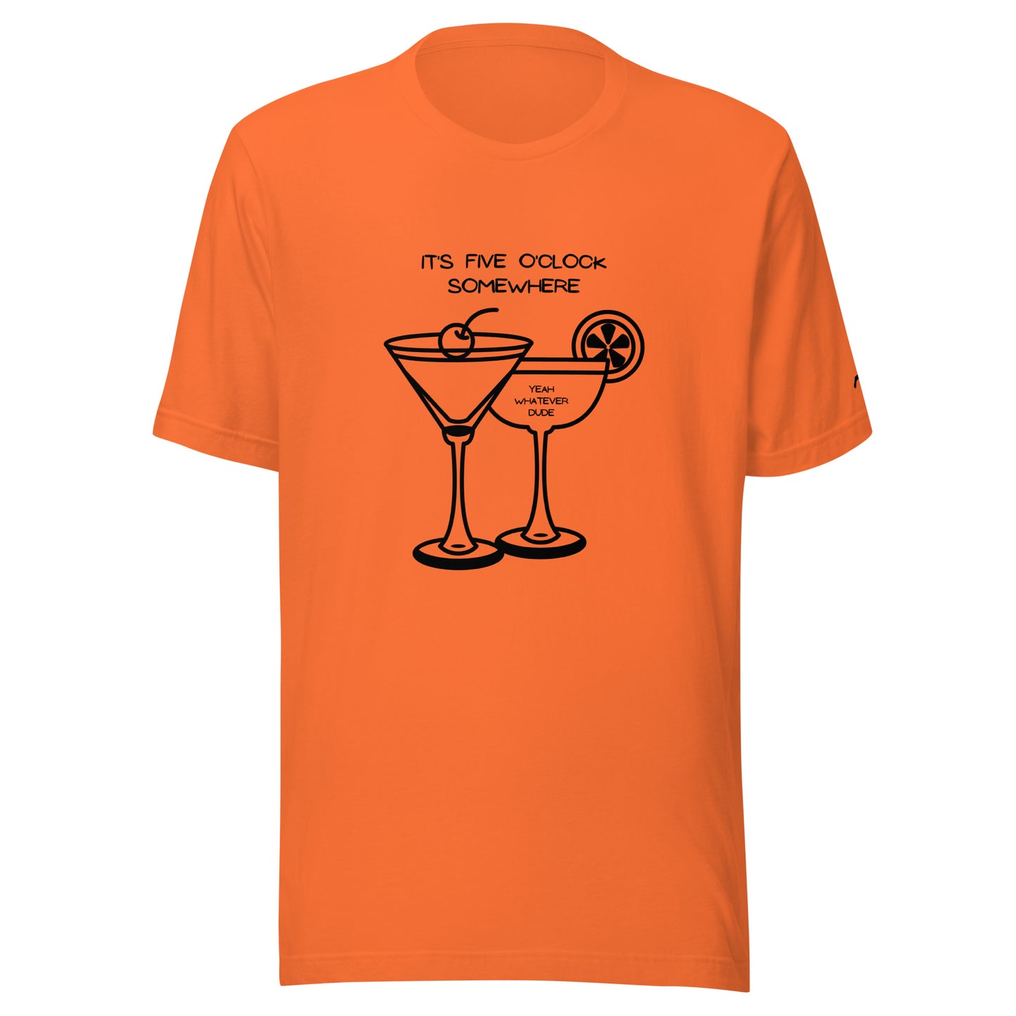 It's Five O'Clock Somewhere T-Shirt
