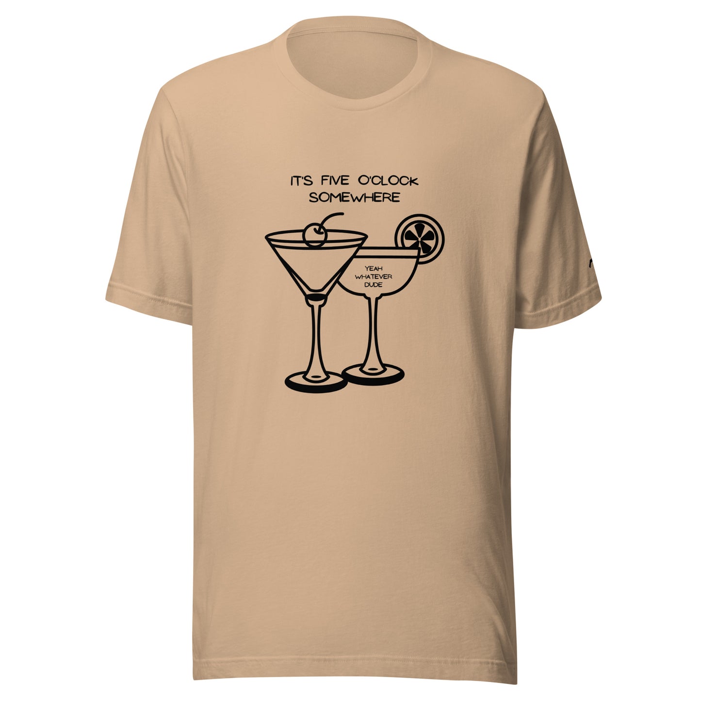 It's Five O'Clock Somewhere T-Shirt