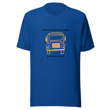 Load image into Gallery viewer, Missed The School Bus Again T-Shirt