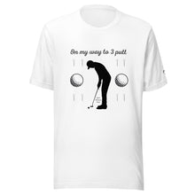 Load image into Gallery viewer, On My Way to 3 Putt