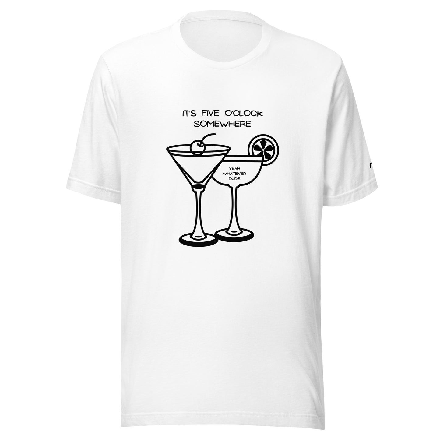 It's Five O'Clock Somewhere T-Shirt