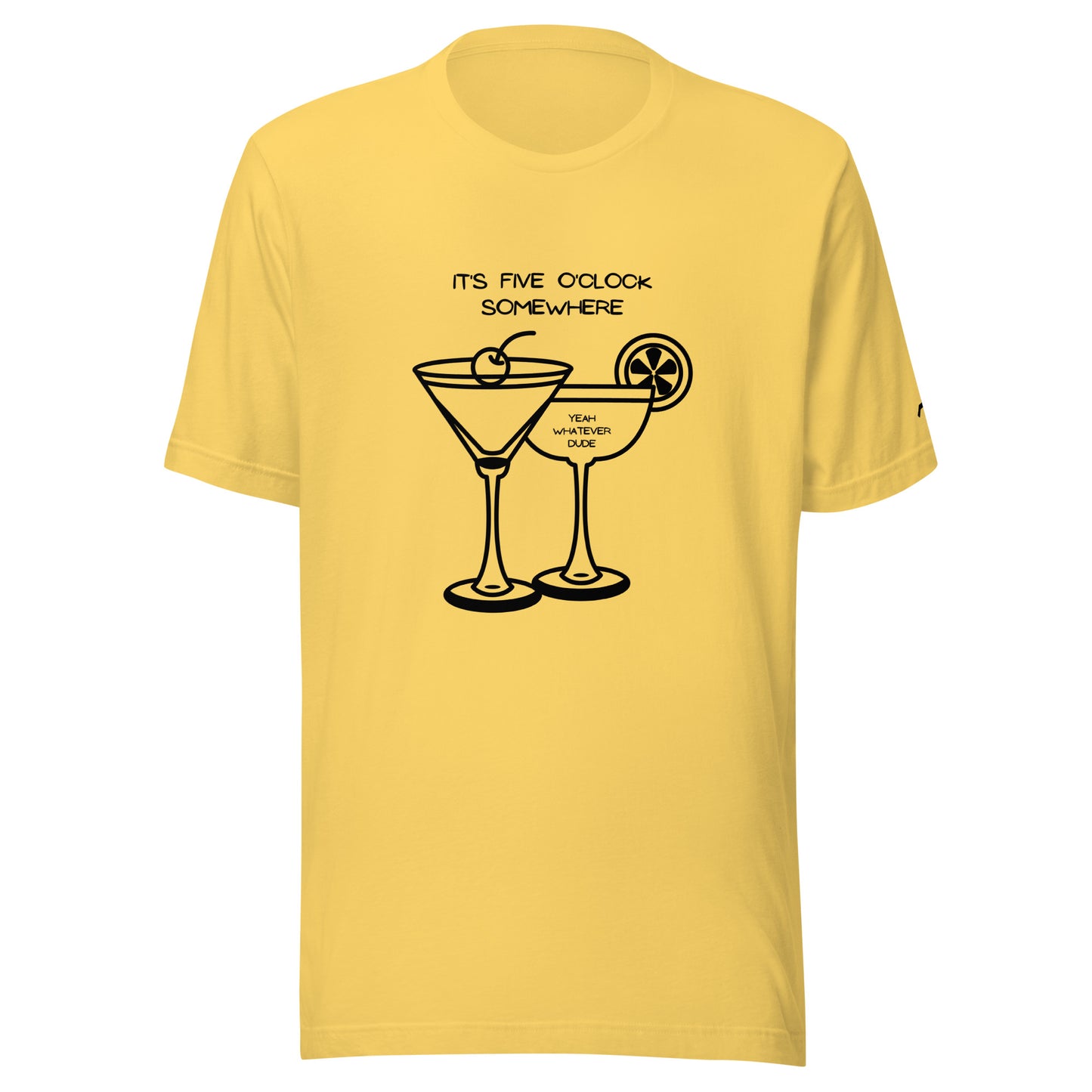 It's Five O'Clock Somewhere T-Shirt